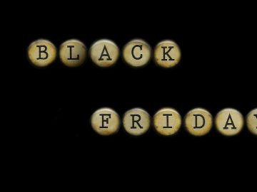 Black Friday Black Friday