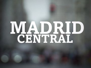 Madrid Central Madrid Central