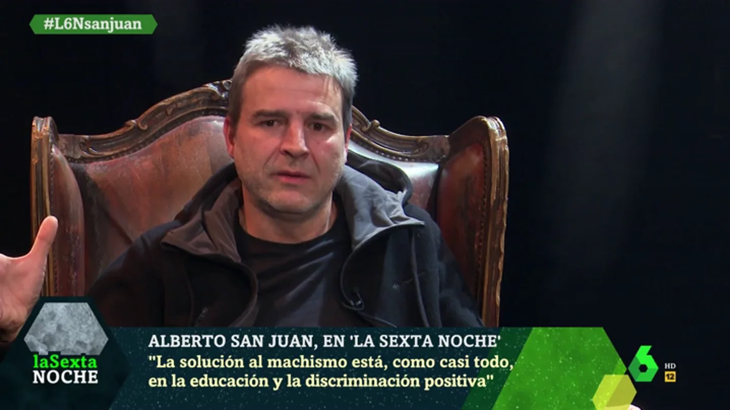 Alberto San Juan: "Creo que la solución al machismo está en la educación" Alberto San Juan: "Creo que la solución al machismo está en la educación"