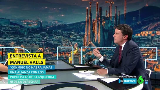 Manuel Valls en El Objetivo Manuel Valls en El Objetivo