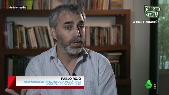 Pablo Rojo, responsable de Infectología Pediátrica del Hospital 12 de Octubre Pablo Rojo, responsable de Infectología Pediátrica del Hospital 12 de Octubre