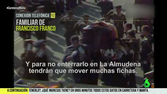 Carretera y Manta habla con un familiar de Franco Carretera y Manta habla con un familiar de Franco