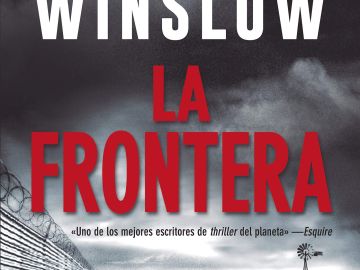 'La Frontera' de Don Winslow 'La Frontera' de Don Winslow