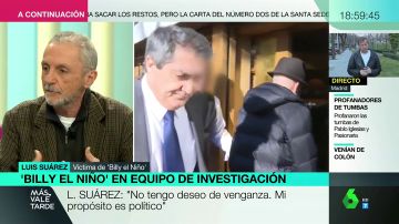 Luis Suárez, víctima de Billy el Niño, en Más Vale Tarde: "No tengo deseo de venganza, mi propósito es político"