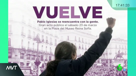 Podemos presenta un polémico cartel para anunciar el regreso de Pablo Iglesias Podemos presenta un polémico cartel para anunciar el regreso de Pablo Iglesias