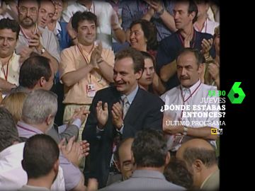 La aparición de José Luis Rodríguez Zapatero en Dónde estabas entonces La aparición de José Luis Rodríguez Zapatero en Dónde estabas entonces