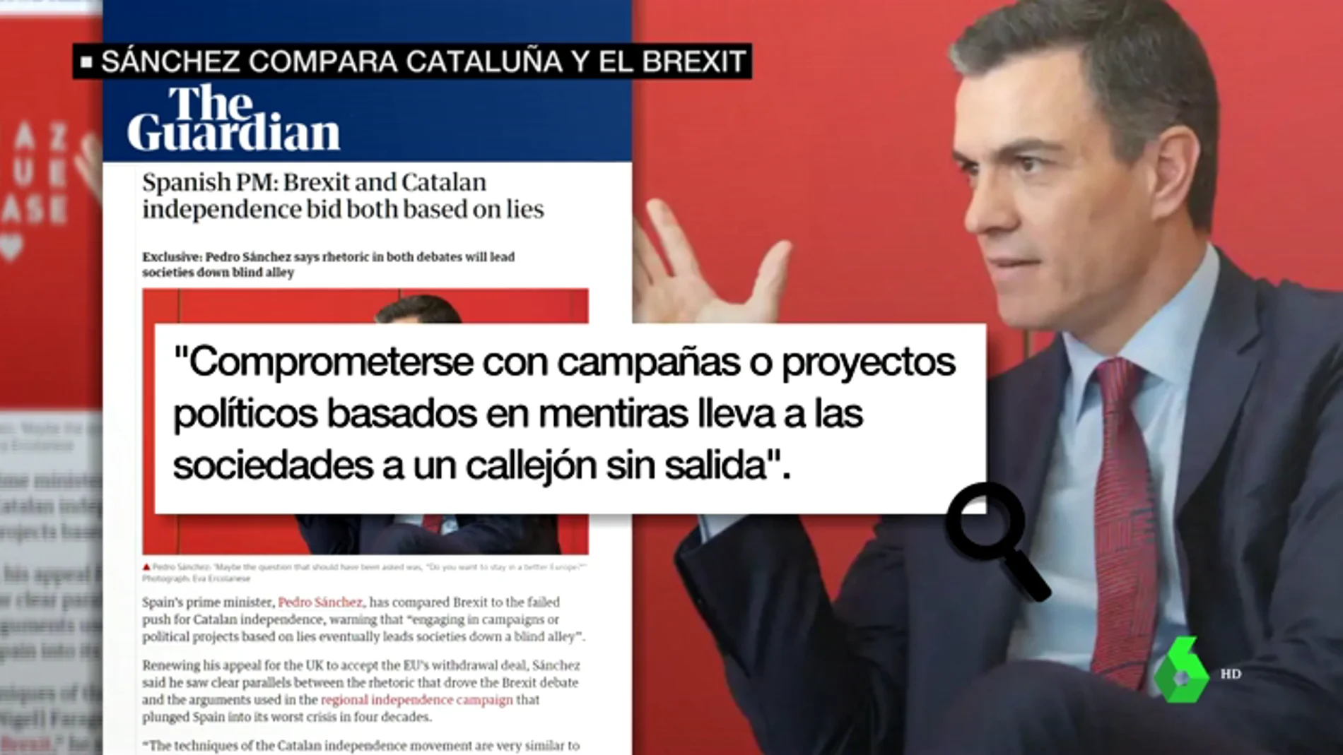 Sánchez compara el independentismo con el Brexit: "Se basan en mentiras que llevan a un callejón sin salida"