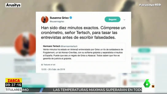 Susanna Griso, a Tertsch tras acusarle de entrevistar durante 20 minutos a Alonso-Crevillas: "Cómprese un cronómetro antes de escribir falsedades" Susanna Griso, a Tertsch tras acusarle de entrevistar durante 20 minutos a Alonso-Crevillas: "Cómprese un cronómetro antes de escribir falsedades"
