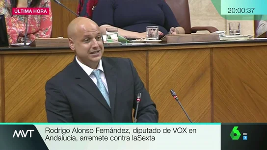Un diputado de Vox en el Parlamento andaluz arremete contra laSexta Un diputado de Vox en el Parlamento andaluz arremete contra laSexta