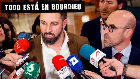 Santiago Abascal, líder de Vox, con el candidato europeo Jorge Buxadé Todo está en Bourdieu