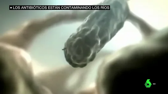 Los antibióticos, una nueva y gran amenaza: contaminan los ríos, las depuradoras no los filtran y podrían dejar de hacernos efecto Los antibióticos, una nueva y gran amenaza: contaminan los ríos, las depuradoras no los filtran y podrían dejar de hacernos efecto