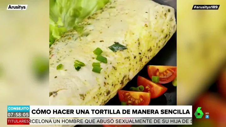 Cómo hacer una tortilla rellana a la perfección y otros trucos caseros que te salvarán de tu día a día