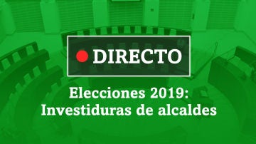 Elecciones 2019: investiduras de alcaldes