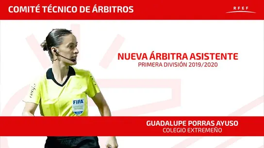 Guadalupe Porras, primera árbitra en la historia de Primera División Guadalupe Porras, primera árbitra en la historia de Primera División