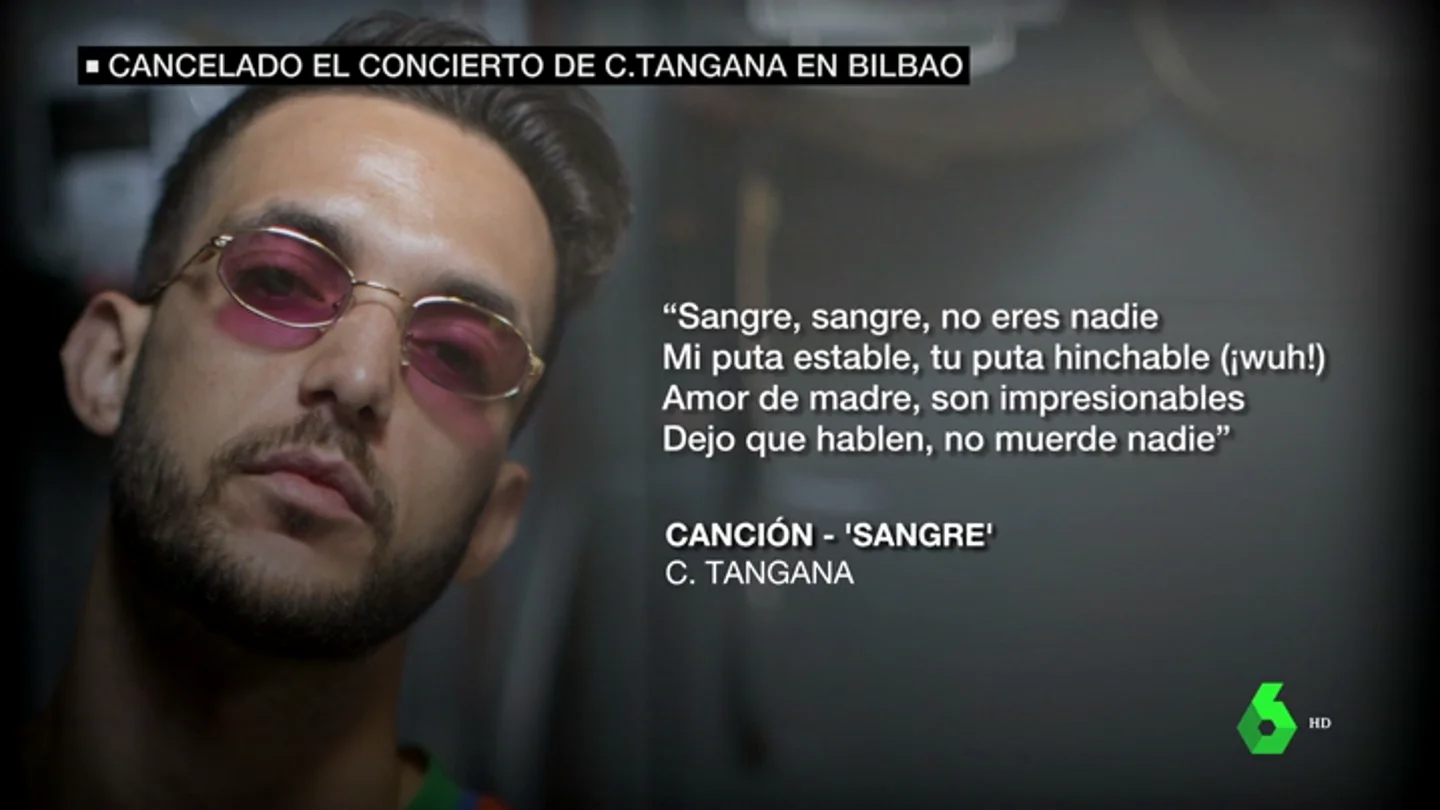 Estas son las letras "machistas" de C. Tangana por las que Bilbao cancela su concierto Estas son las letras "machistas" de C. Tangana por las que Bilbao cancela su concierto