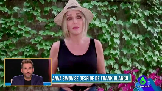 La despedida de Anna Simon que emociona a Frank Blanco: "Esto no es un adiós, es un hasta pronto. Te quiero amigo" La despedida de Anna Simon que emociona a Frank Blanco: "Esto no es un adiós, es un hasta pronto. Te quiero amigo"