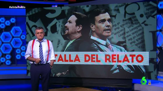 'La batalla del relato' entre PSOE y Unidas Podemos: así es "el bochornoso espectáculo" al que asisten los españoles 'La batalla del relato' entre PSOE y Unidas Podemos: así es "el bochornoso espectáculo" al que asisten los españoles