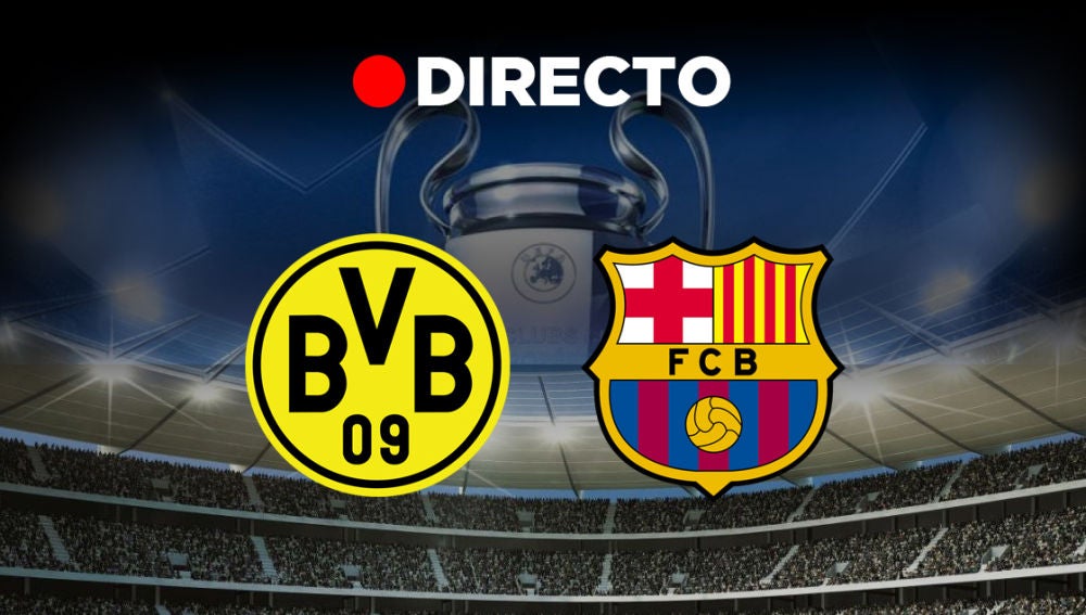 Borussia Dortmund - Fc Barcelona: Partido de Champions League