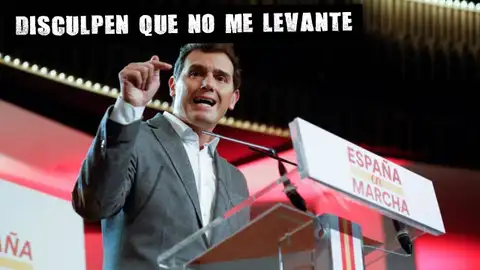 Albert Rivera Disculpen que no me levante