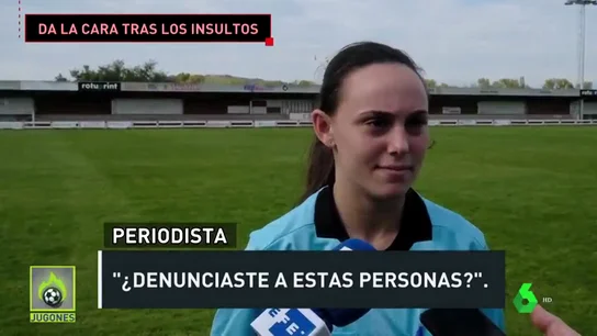Laura Bezares, árbitra amenazada e insultada durante un partido: "Le ha pasado a muchas compañeras" Laura Bezares, árbitra amenazada e insultada durante un partido: "Le ha pasado a muchas compañeras"