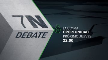 El 10N se decide en laSexta: el lunes y el jueves puedes seguir los dos debates a partir de las 22:00 horas