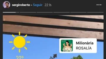 Instagram de Sergi Roberto con la canción de Rosalía