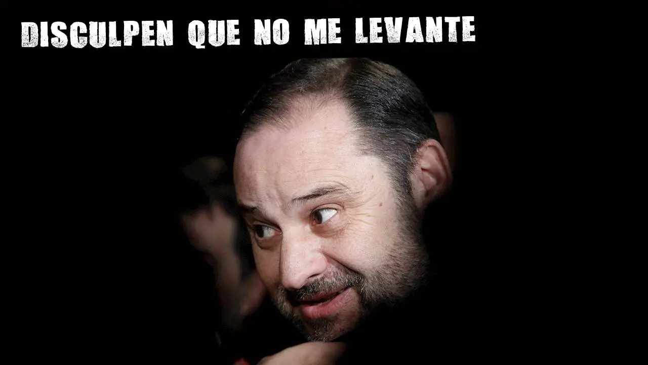 José Luis Ábalos Disculpen que no me levante