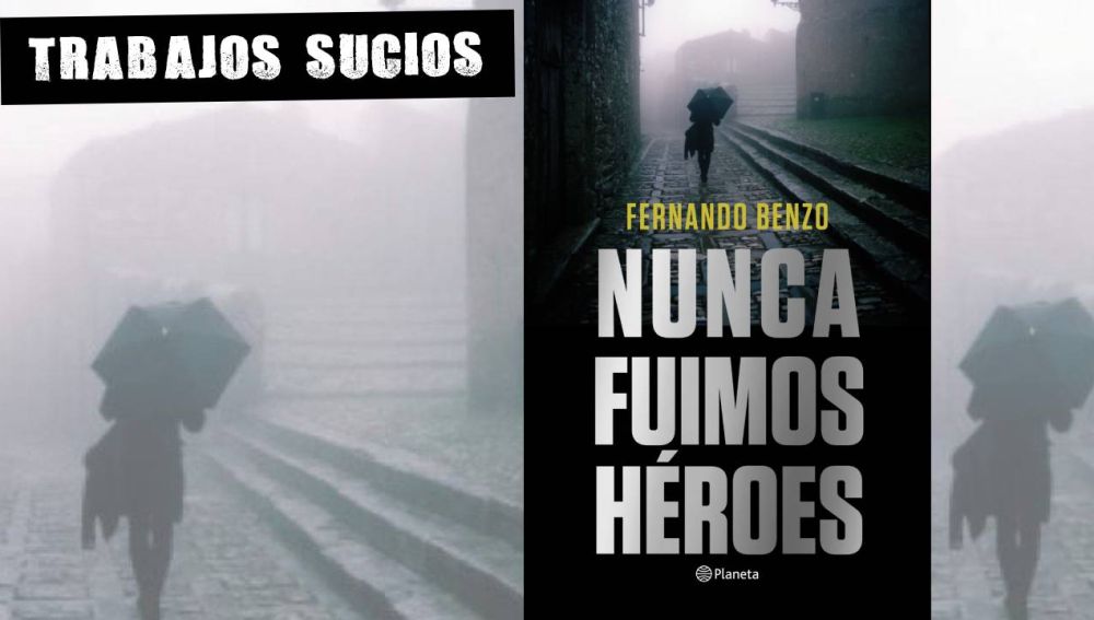 Libro 'nunca fuimos héroes'