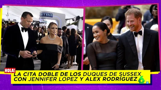 La cita doble entre Harry y Meghan Markle con Jennifer López y Álex Rodríguez y otras novedades de su nueva vida de celebrities La cita doble entre Harry y Meghan Markle con Jennifer López y Álex Rodríguez y otras novedades de su nueva vida de celebrities