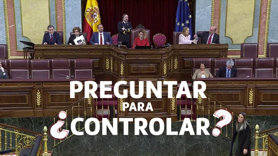 Sesión de control al Gobierno en el Congreso de los Diputados Sesión de control al Gobierno en el Congreso de los Diputados
