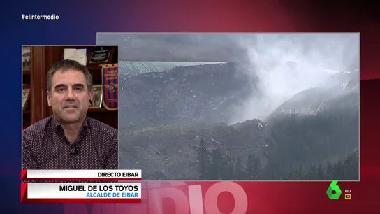 Miguel de los Toyos, alcalde de Eibar: "El lehendakari tiene que decir todo lo que sabe sobre lo que está pasando en Zaldibar" Miguel de los Toyos, alcalde de Eibar: "El lehendakari tiene que decir todo lo que sabe sobre lo que está pasando en Zaldibar"