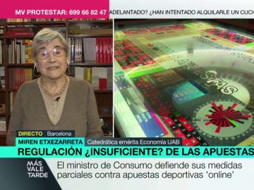 Miren Etxezarreta pide "contundencia" ante las casas de apuestas: "No es solo publicidad, ofrecen dinero para que juegues" Miren Etxezarreta pide "contundencia" ante las casas de apuestas: "No es solo publicidad, ofrecen dinero para que juegues"