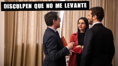 Pablo Casado e Inés Arrimadas durante su reunión. Disculpen que no me levante