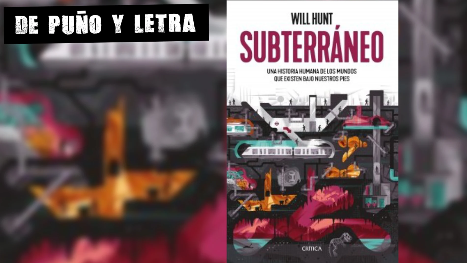 Subterráneo, de Will Hunt Subterráneo, de Will Hunt