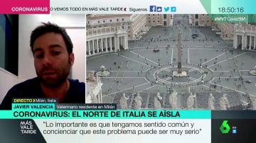 Javier Valencia, español residente en Milán: "Tenemos dos o tres semanas de ventaja respecto a Italia, utilicémoslas"