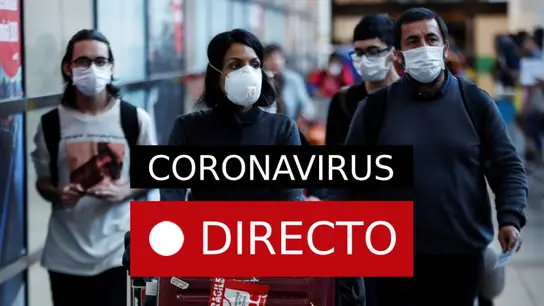 Coronavirus | Última hora del virus en España, Italia, China y la OMS Coronavirus | Última hora del virus en España, Italia, China y la OMS