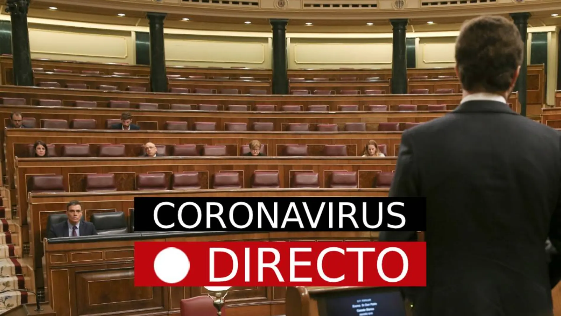 Coronavirus | España: Pedro Sánchez, última hora y casos, EN DIRECTO