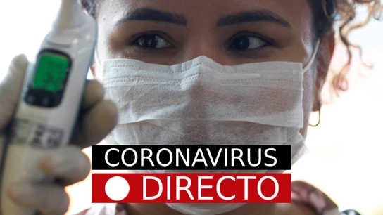 Coronavirus, en directo Coronavirus, en directo