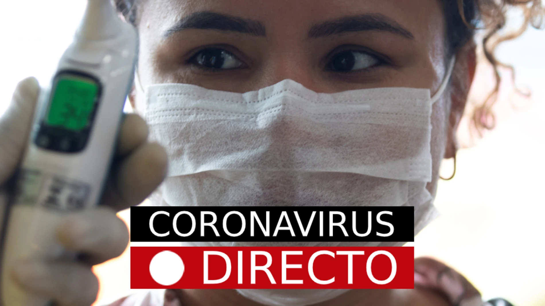 Coronavirus, en directo