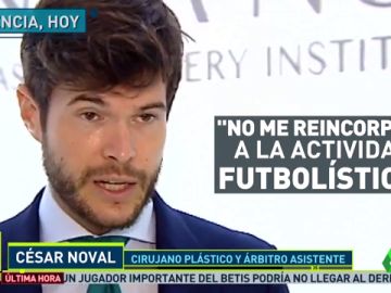 César Noval, linier y cirujano, renuncia a arbitrar: " César Noval, linier y cirujano, renuncia a arbitrar: "