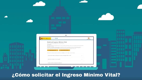 ¿Cómo solicitar el Ingreso Mínimo Vital? ¿Cómo solicitar el Ingreso Mínimo Vital?