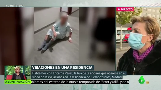 Habla la hermana de la anciana vejada en una residencia: "Ella nos decía que ahí lo arreglaban todo a hostias" Habla la hermana de la anciana vejada en una residencia: "Ella nos decía que ahí lo arreglaban todo a hostias"