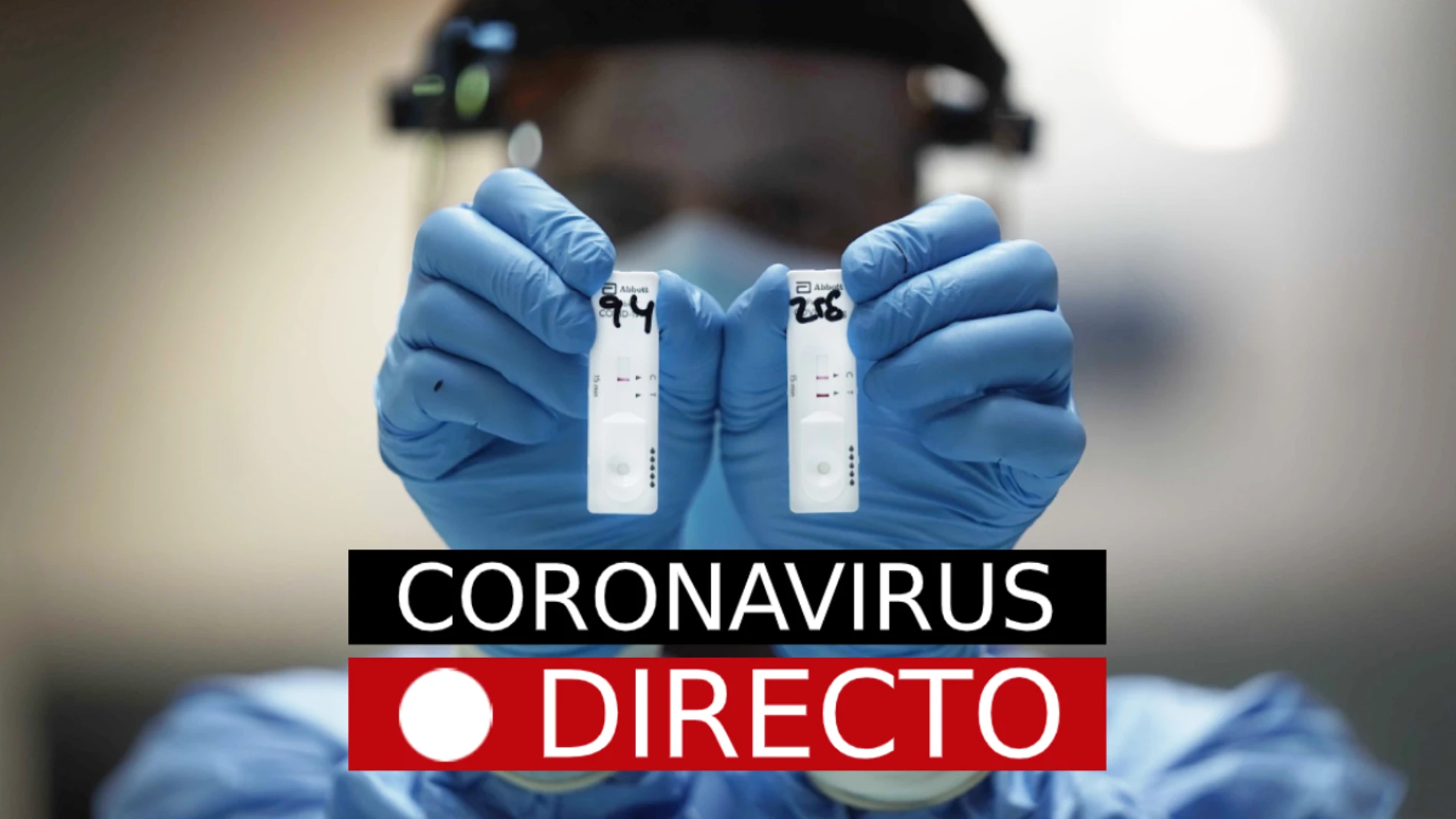 Coronavirus en España, hoy: Última hora de Madrid, casos, datos y noticias de la COVID-19, EN DIRECTO