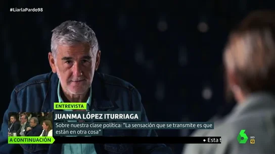 Juanma López Iturriaga: "Los políticos están a lo suyo mientras el resto del país está en otro partido que cuesta vidas" Juanma López Iturriaga: "Los políticos están a lo suyo mientras el resto del país está en otro partido que cuesta vidas"