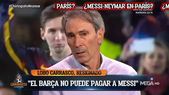 'Lobo' Carrasco ve a Leo Messi fuera del Barça: "El club no puede pagarle" 'Lobo' Carrasco ve a Leo Messi fuera del Barça: "El club no puede pagarle"