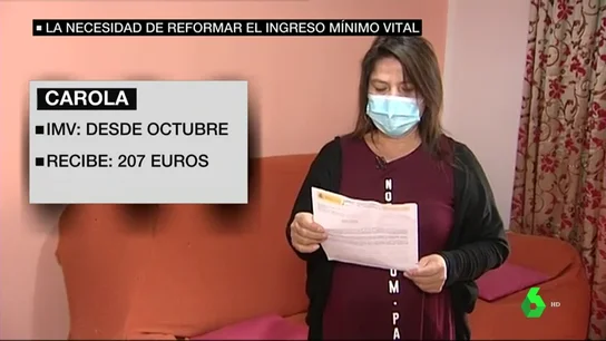 "He dado más de 100 documentos para recibirlo": las dos caras del cuestionado Ingreso Mínimo Vital "He dado más de 100 documentos para recibirlo": las dos caras del cuestionado Ingreso Mínimo Vital