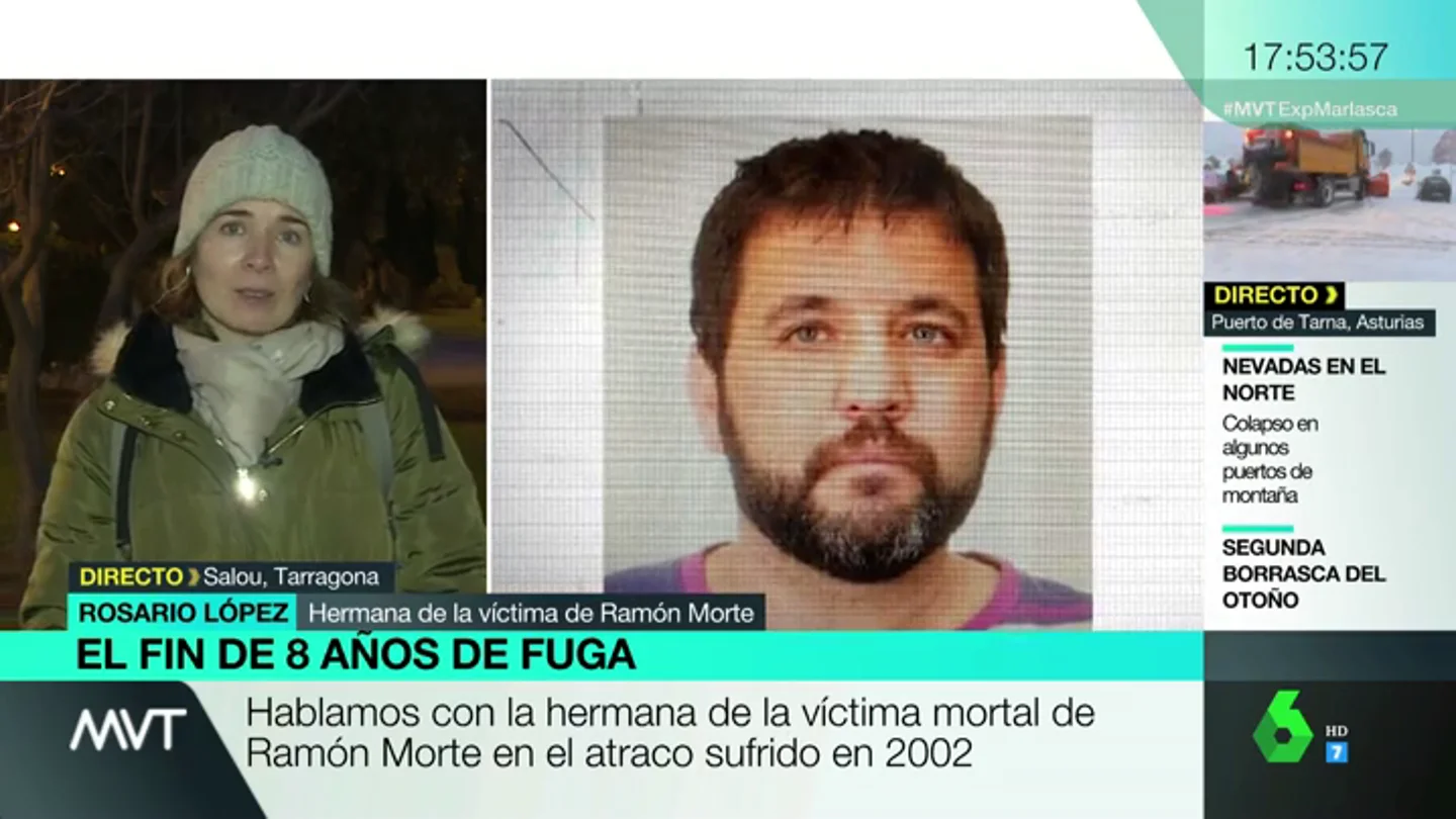 Habla la hermana de una víctima de Ramón Morte, fugado durante ocho años: Habla la hermana de una víctima de Ramón Morte, fugado durante ocho años:
