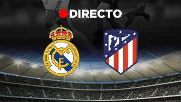 Real Madrid - Atlético | Partido hoy, resultado y goles | Directo