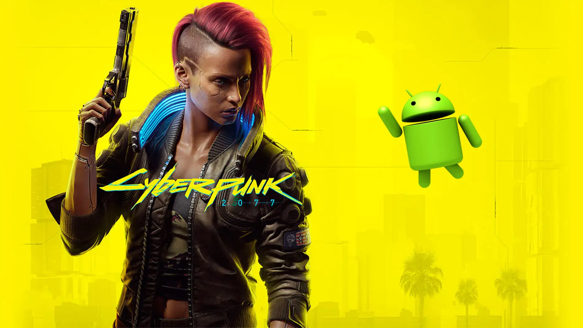 CyberPunk Android