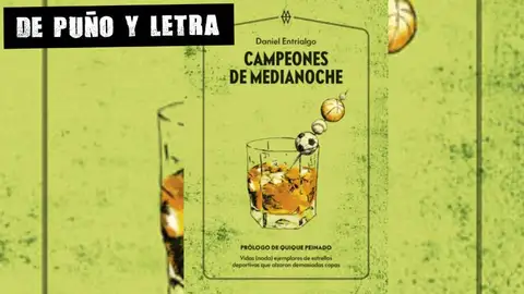 Campeones de medianoche, Daniel Entrialgo Campeones de medianoche, Daniel Entrialgo